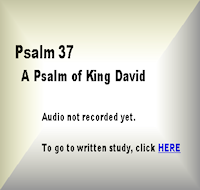 Psalm 37 - Psalm of King David